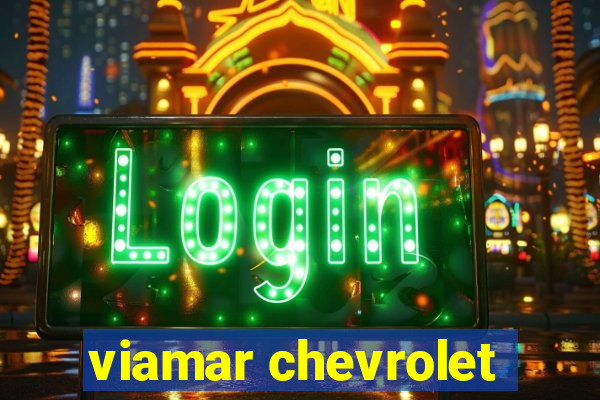 viamar chevrolet